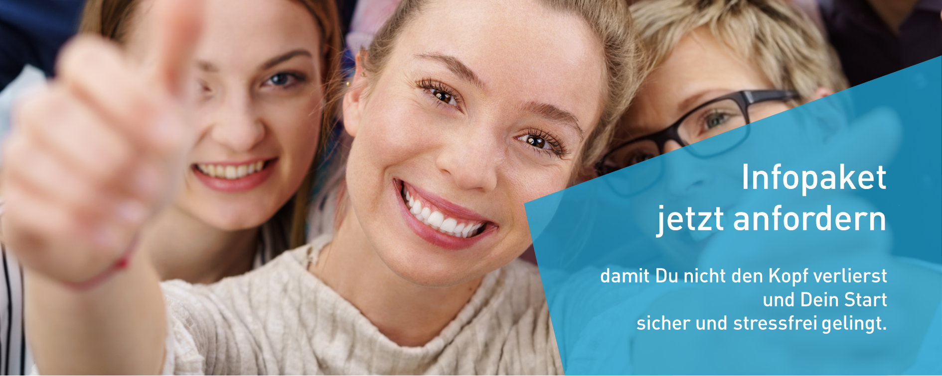 Infopaket jetzt anfordern damit Du nicht den Kopf verlierst und Dein Start sicher und stressfrei gelingt. 
