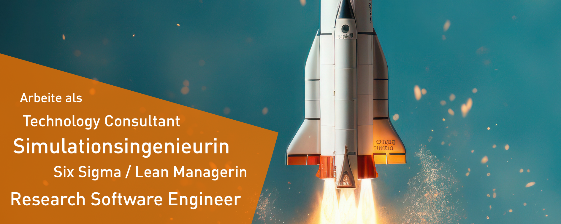 Raketenstart als Symbolbild für den Karrierestart als Technology Consultant, Simulationsingenieur, Six Sigma / Lean Manager, Research Software Engineer